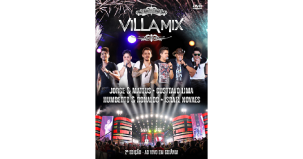 DVD Villa Mix - 2ª Edição: Ao Vivo Em Goiânia